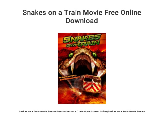 snake on the train full movie online